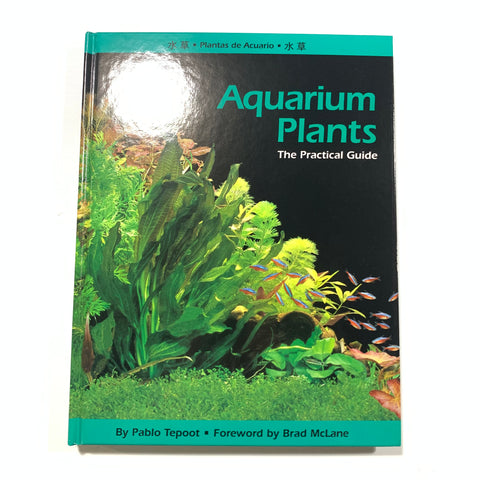 Aquarium Plants: The Practical Guide